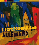 Expressionnisme allemand (L')